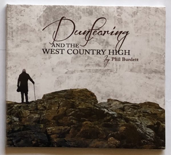 Phil Burdett - Dunfearing West Country High