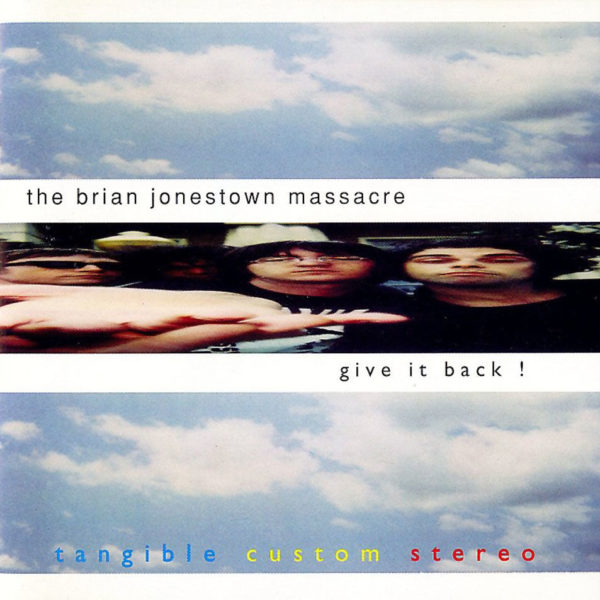 Brian Jonestown Massacre - Give it Back!