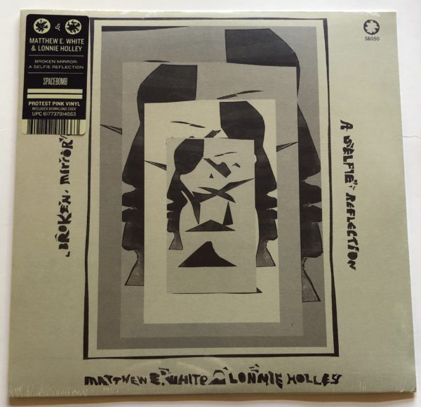 Matthew E. White & Lonnie Holley - Broken Mirror: A Selfie Reflection