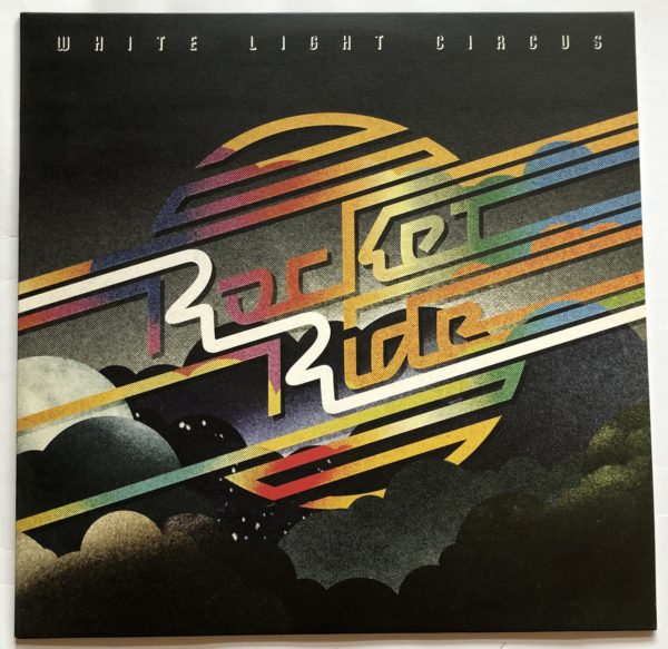 White Light Circus - Rocket Ride