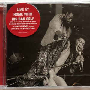 James Brown - Live At Home With His Bad Self