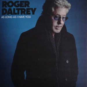 Roger Daltrey - As Long As I Have You