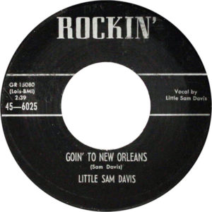 Little Sammy Davis - 1958 Blues / Goin’ Back To New Orleans
