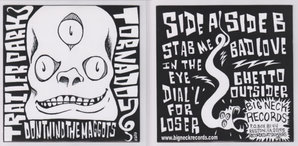 The Trailerpark Tornados - Dont Mind The Maggots