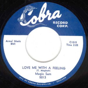 Magic Sam - All Your Love / Love Me With A Feeling
