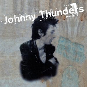 Johnny Thunders - Critic's Choice / So Alone