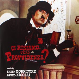 Ennio Morricone - Ci Risiamo, Vero Provvidenza?