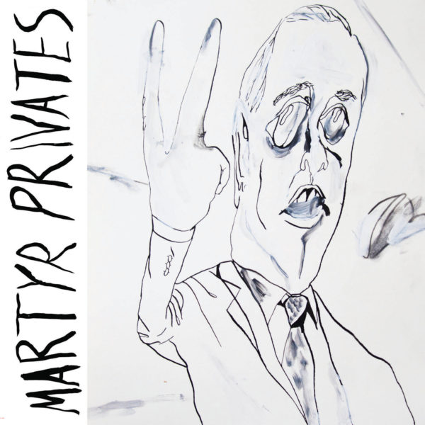 Martyr Privates - Martyr Privates