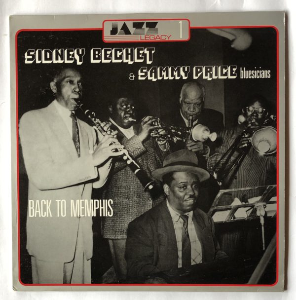 Sidney Bechet & Sammy Price Bluesicians - Back To Memphis