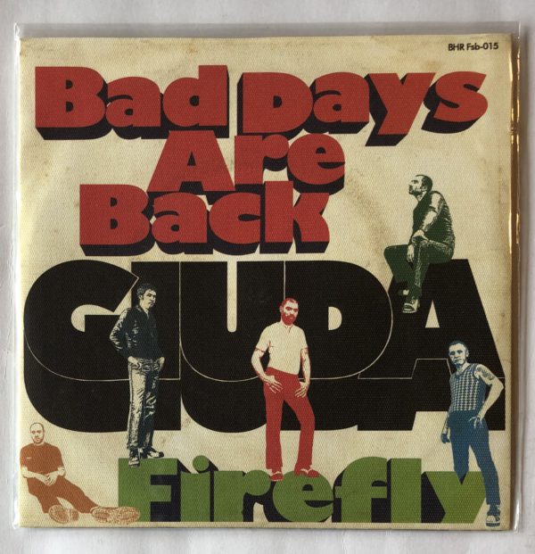 Giuda - Bad Days Are Back / Firefly