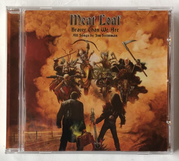 Meat Loaf - Braver Than We Are