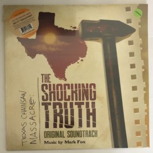 Mark Fox - Texas Chainsaw Massacre: The Shocking Truth