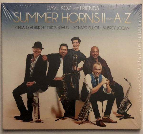 Dave Koz And Friends - Summer Horns II From A To Z