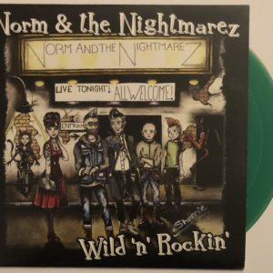 Norm & The Nightmarez - Wild 'n' Rockin'