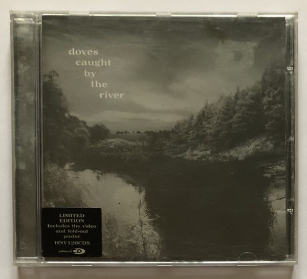 Doves - Caught By The River