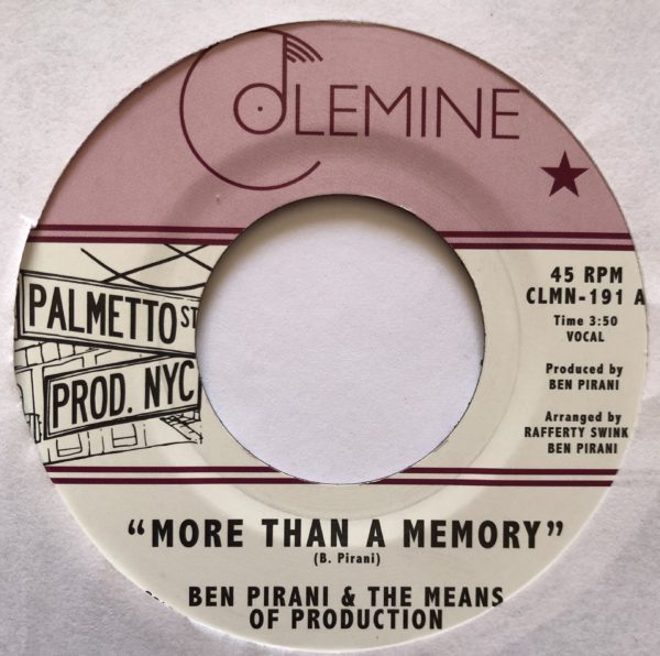 Ben Pirani & The Means of Production - More Than A Memory