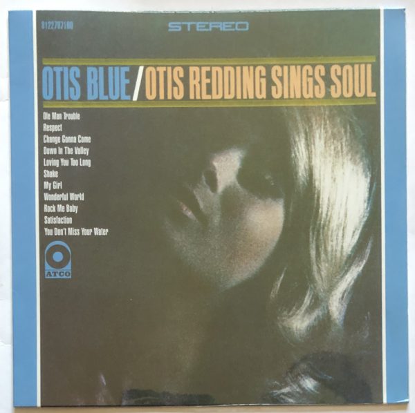 Otis Redding - Otis Blue / Otis Redding Sings Soul