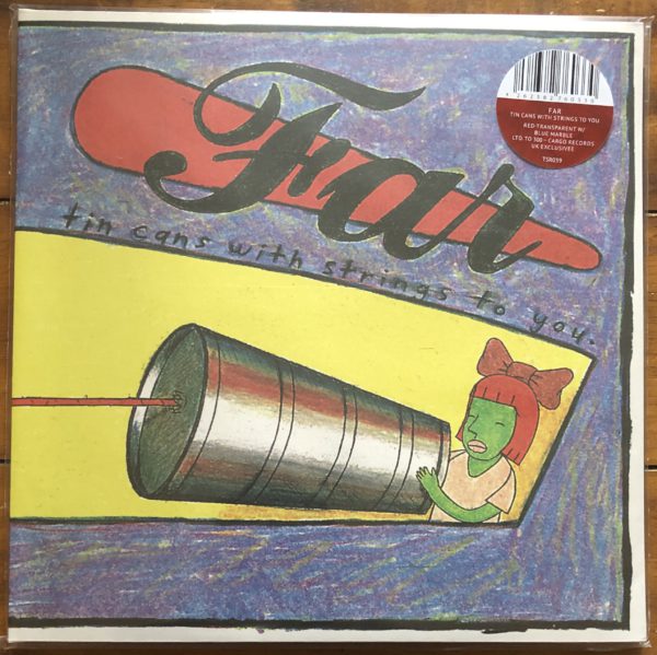 Far - Tin Cans With Strings To You