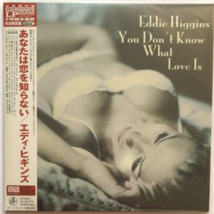 Eddie Higgins Trio - You Don't Know What Love Is