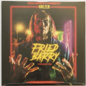 Haezer - Fried Barry (Original Motion Picture Soundtrack)