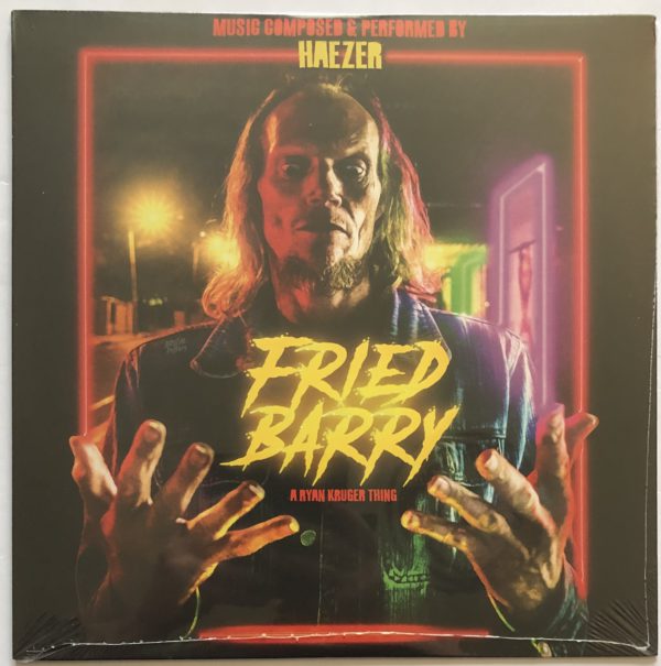 Haezer - Fried Barry (Original Motion Picture Soundtrack)