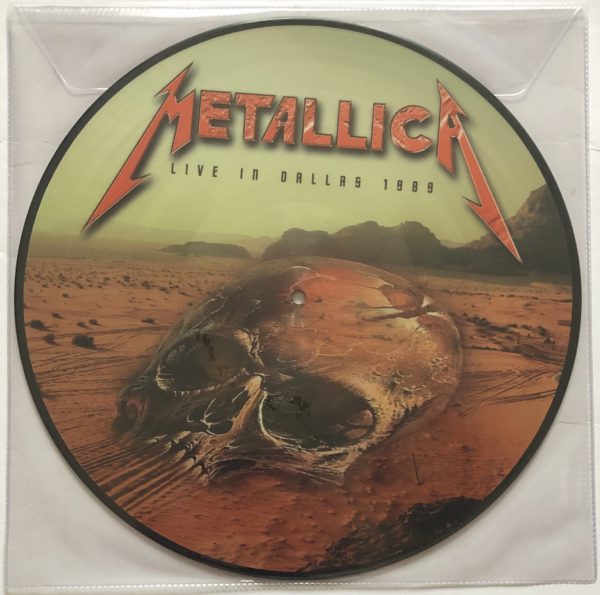 Metallica - Reunion Arena: Dallas Texas 5th Feb 1989 (Picture Disc)