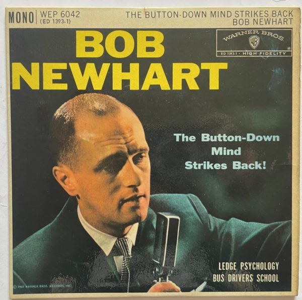 Bob Newhart - The Button-Down Mind Strikes Back!