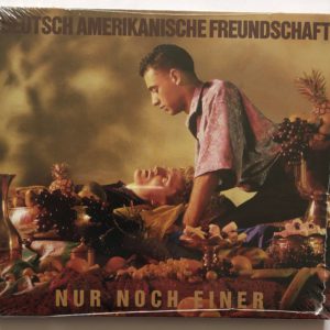 Deutsch Amerikanische Freundschaft - Nur Noch Einer